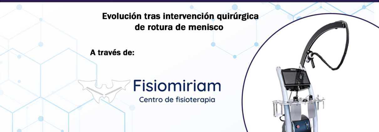 Caso clínico evolución tras intervención quirúrgica de rotura de menisco